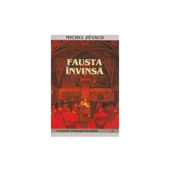 Fausta invinsa, Michel Zevaco
