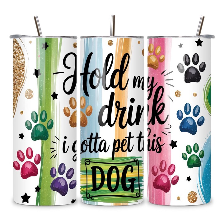 Cana Termos, Cu Capac si Pai Reutilizabil, Inox, Durabilitate Extrema, Izolatie Eficienta, Capacitate 600ml, Mesaj "Hold my drink, I gotta pet this dog", Catei