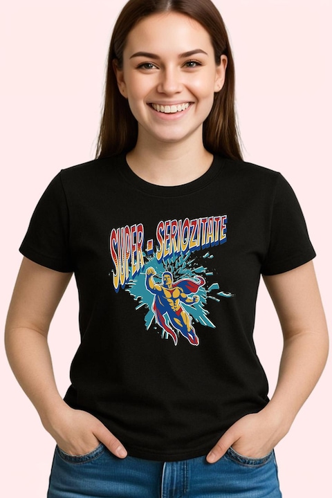 Tricou dama Super Seriozitate, Negru