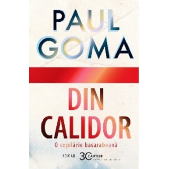 Din Calidor, Paul Goma, editia 2025