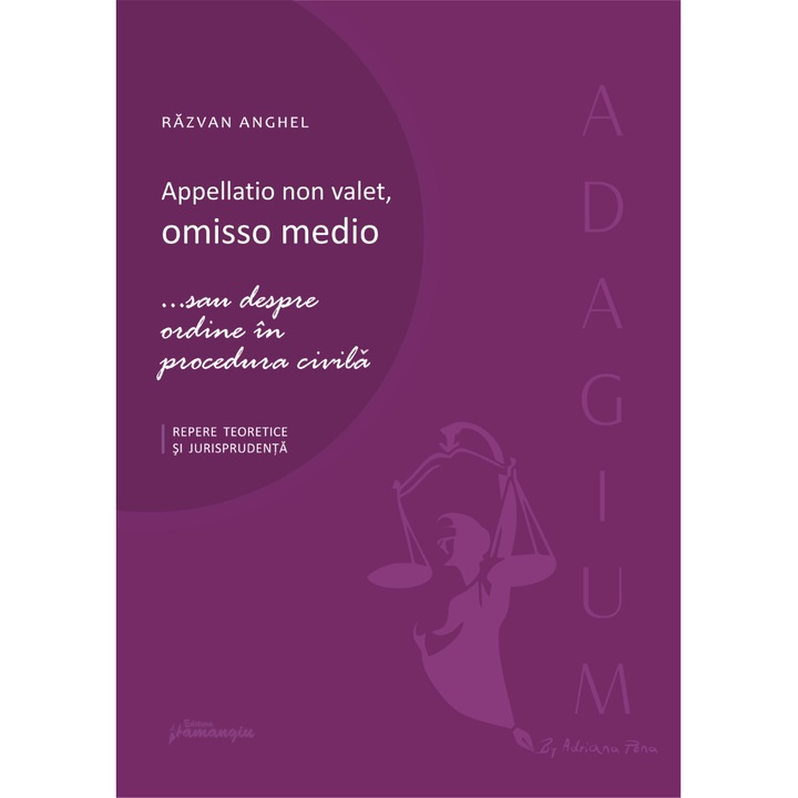 Appellatio non valet, omisso medio...sau despre ordine in procedura civila-Razvan Anghel