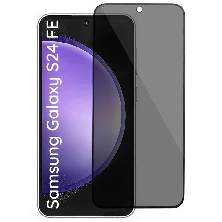 Folie pentru Samsung Galaxy S24 FE, Anti-spy Ultra HD, Protectie 9H, Montare Simpla, 111D, Privacy, set cu sticker