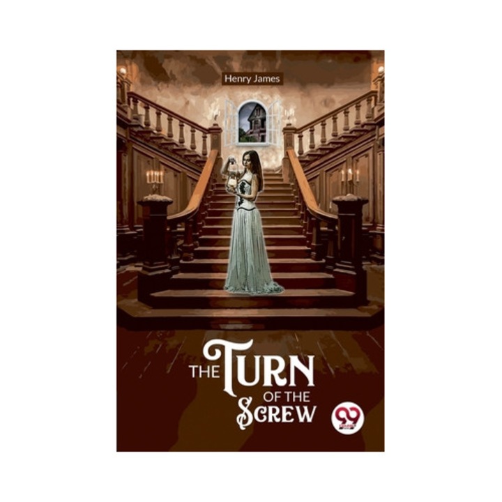 The Turn Of The Screw - Henry James