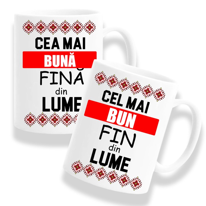 Set 2 Cani personalizate cu mesaj: "Cea mai buna fina din lume, Cel mai bun fin din lume", motive traditionale, Betaprint, 330ml, alba, ceramica