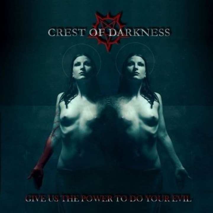 Crest Of Darkness - Дай ни силата да вършим злото ти (1CD)